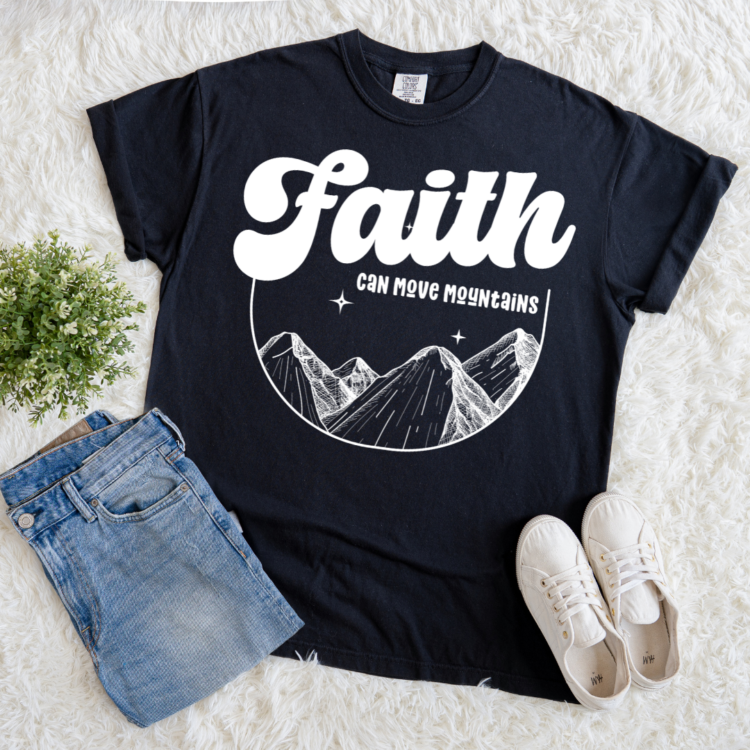 Faith Moves Mountains T-shirt