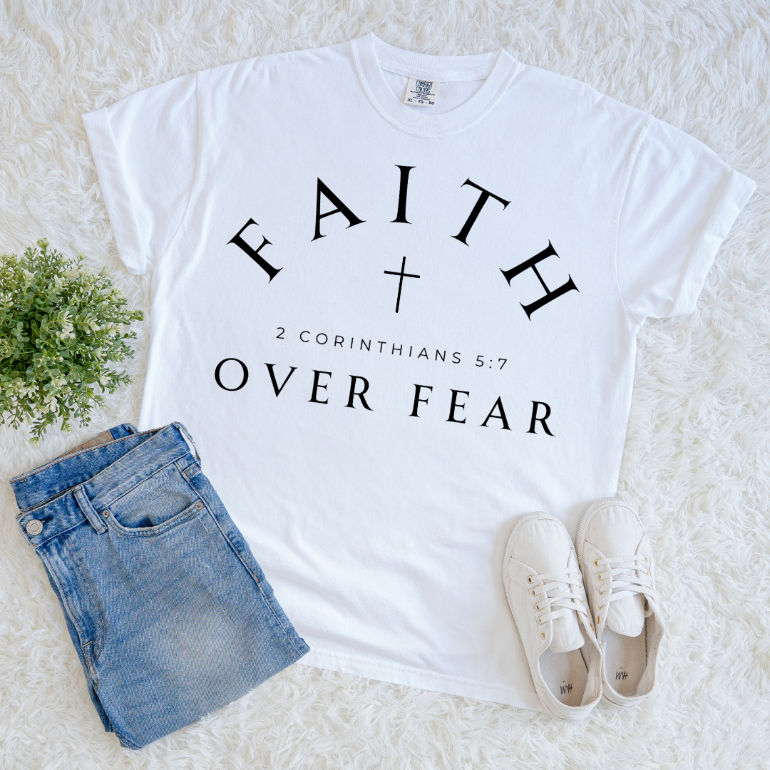 Faith Over Fear T-shirt
