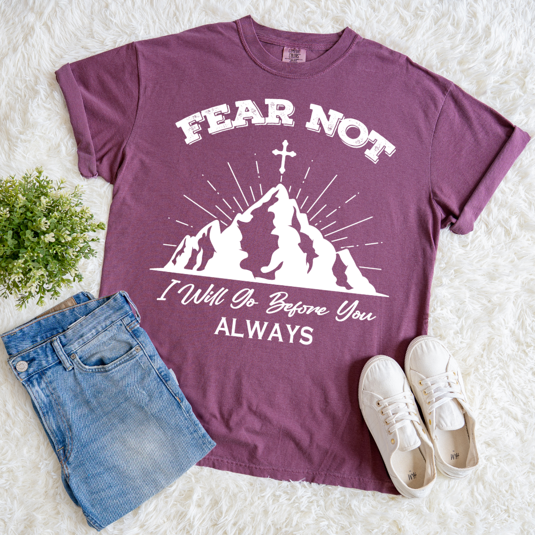Fear Not T-shirt