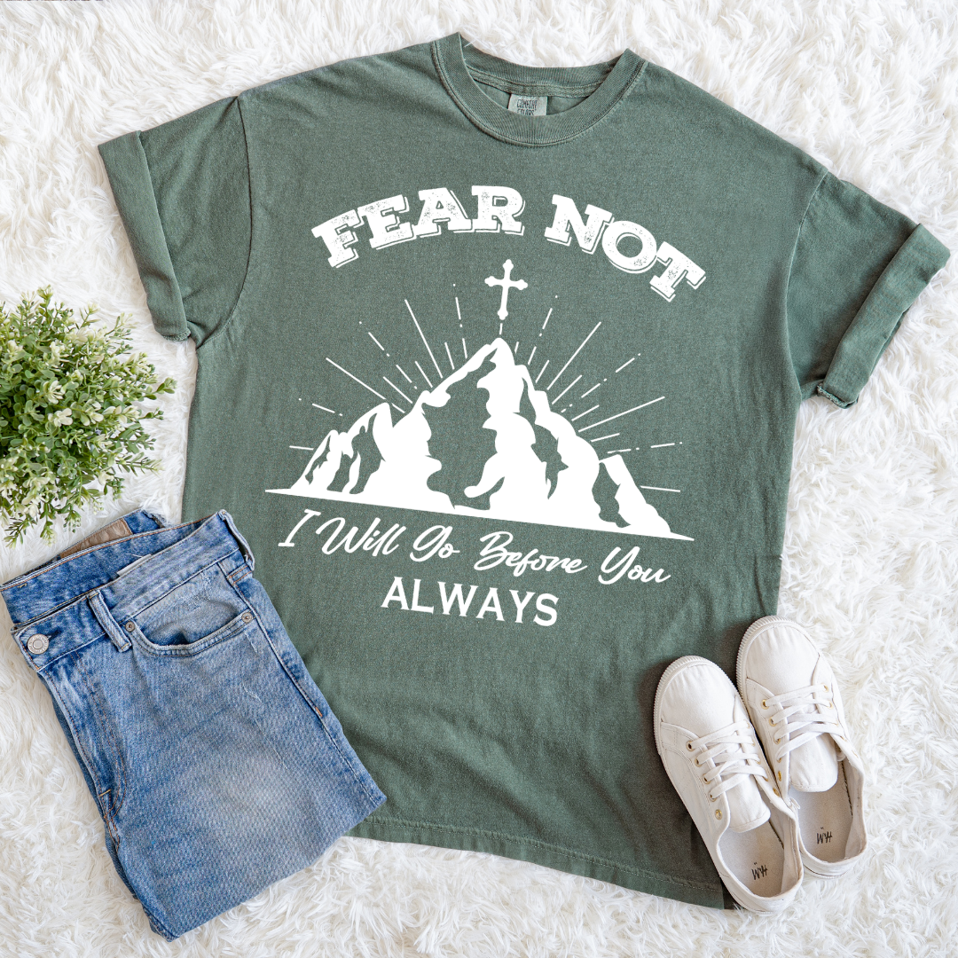 Fear Not T-shirt