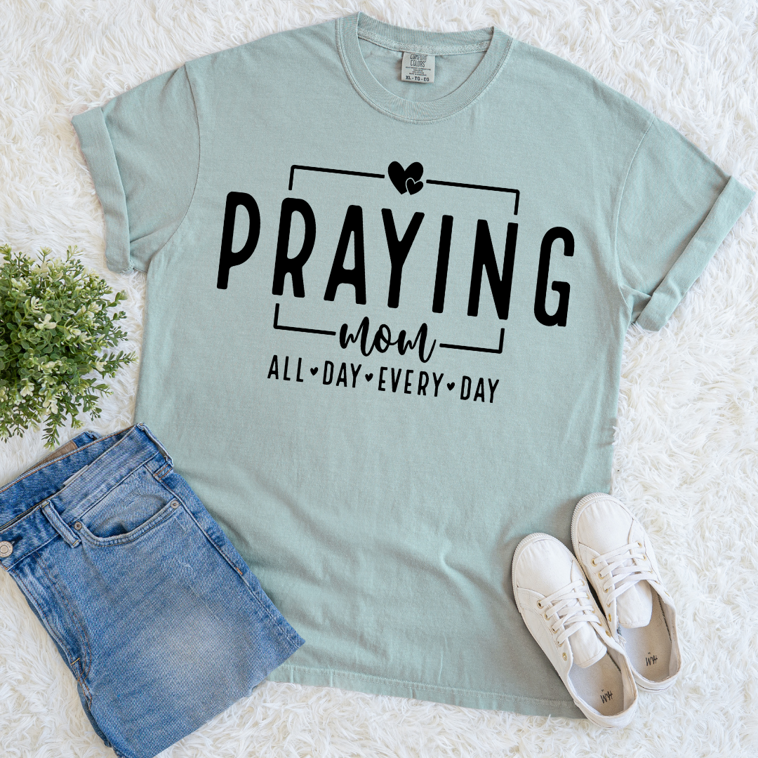 Forever Praying Mom T-shirt