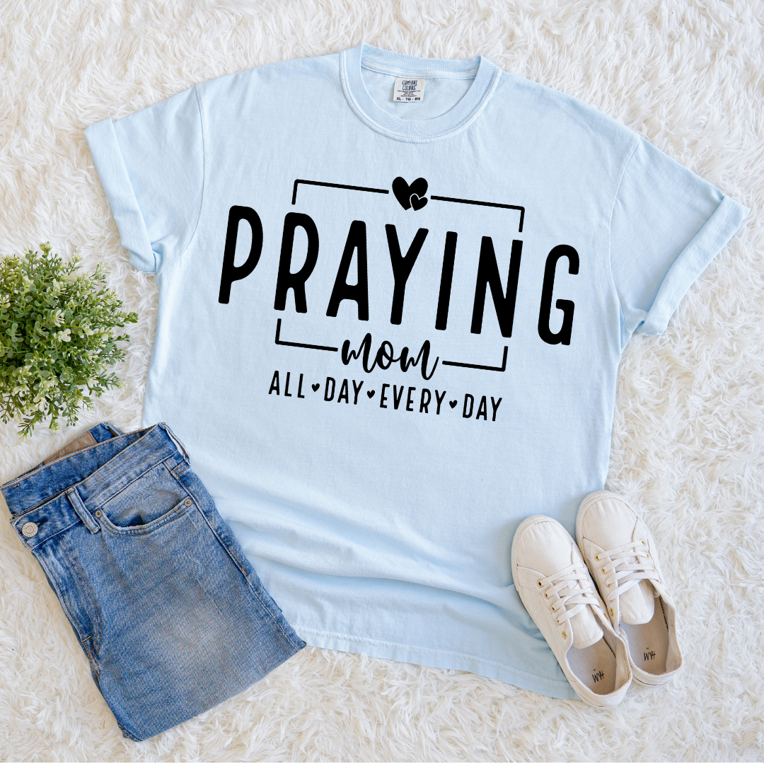 Forever Praying Mom T-shirt
