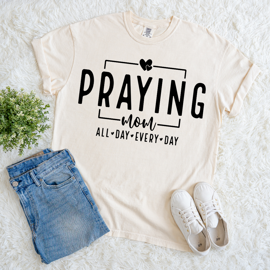 Forever Praying Mom T-shirt