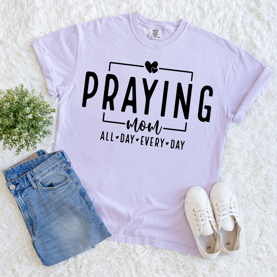 Forever Praying Mom T-shirt