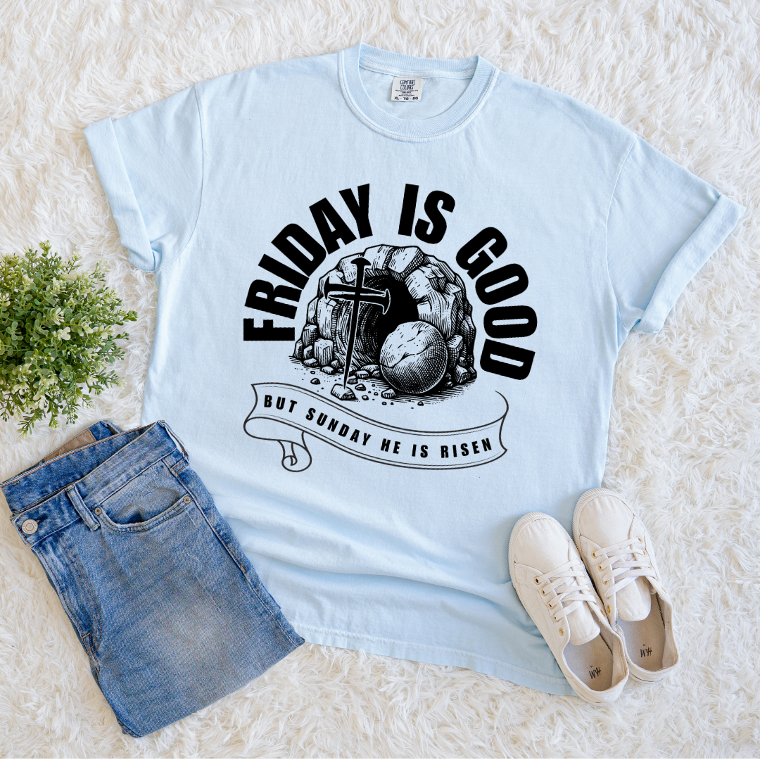 Friday is Good T-shirt