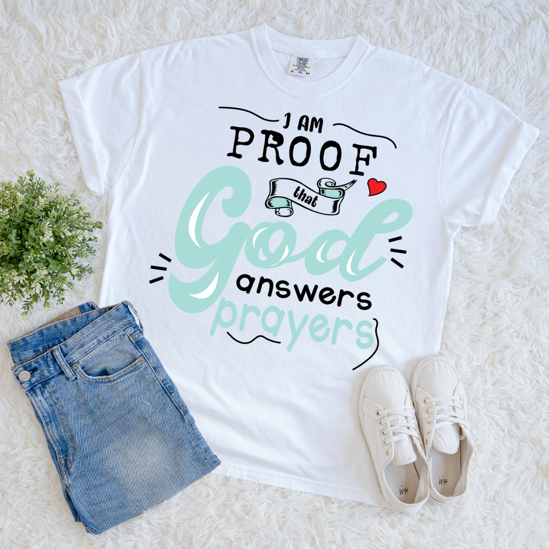 God Answers Prayers T-shirt