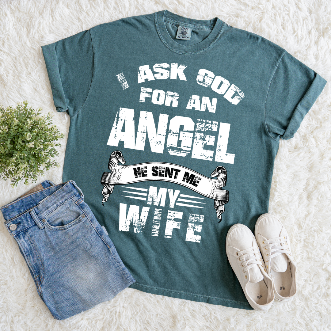 God Sent Me an Angel T-shirt