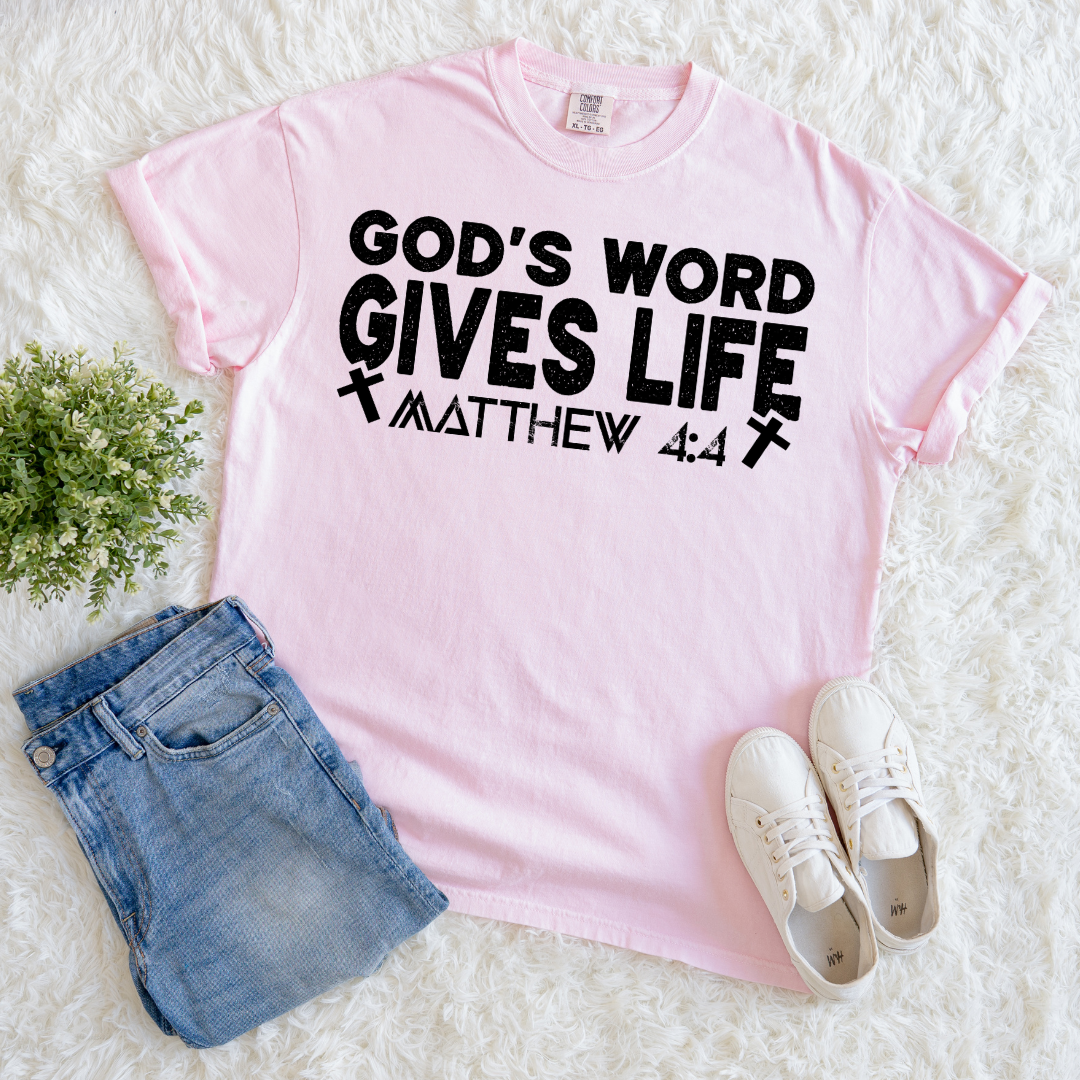 God's Word Gives Life T-shirt
