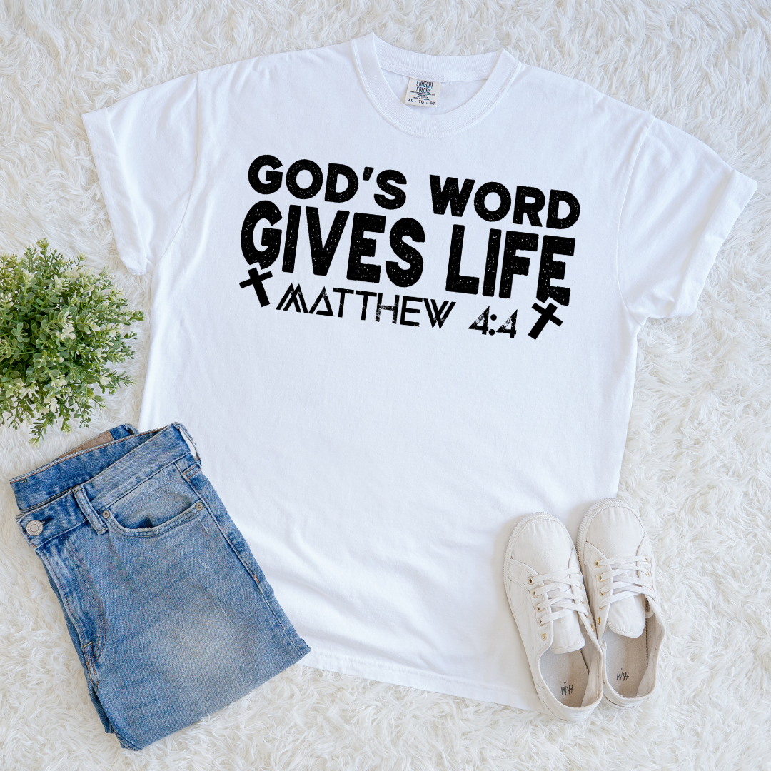God's Word Gives Life T-shirt
