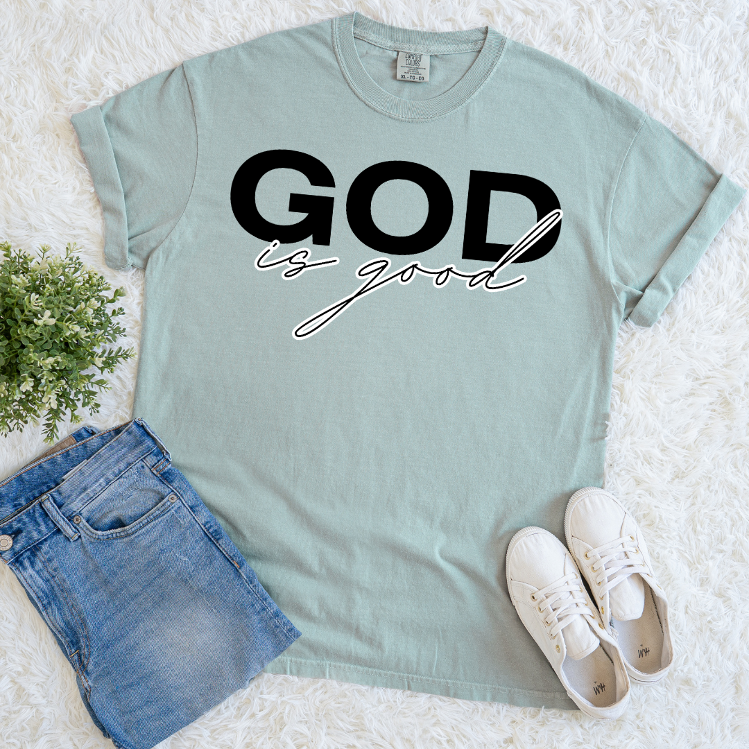 God is Always Good T-shirt