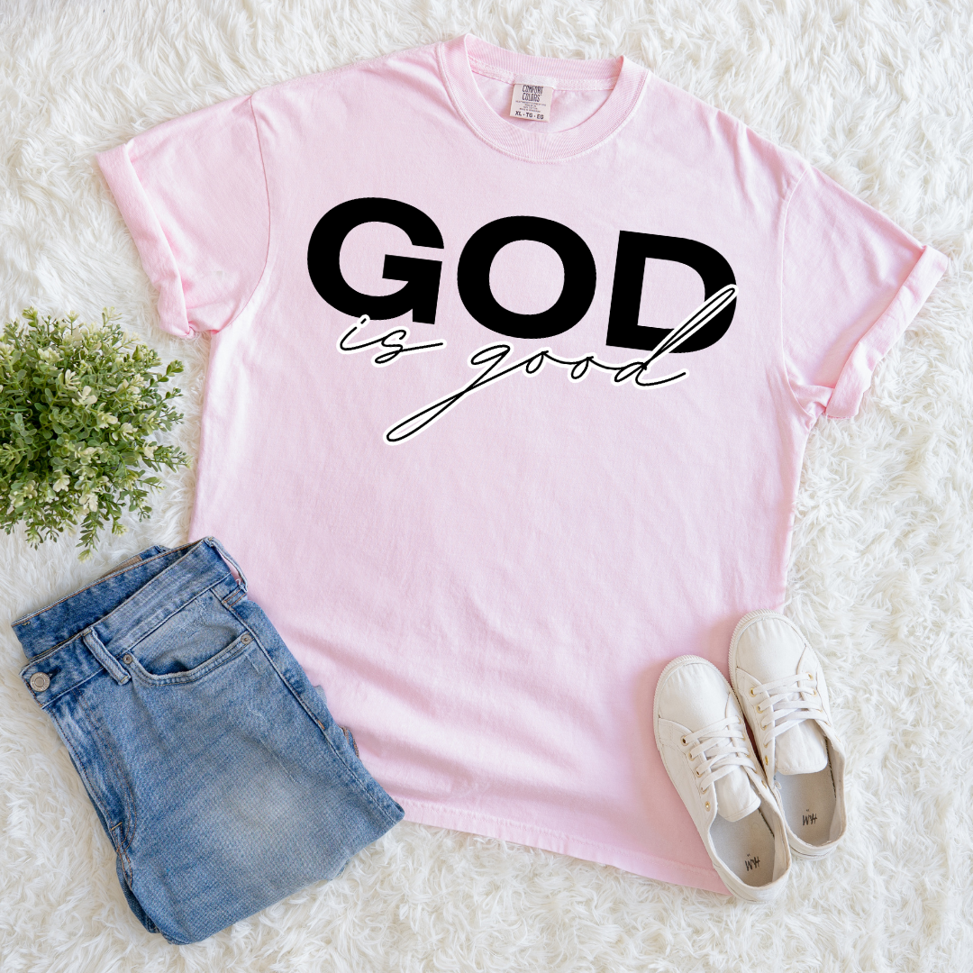 God is Always Good T-shirt