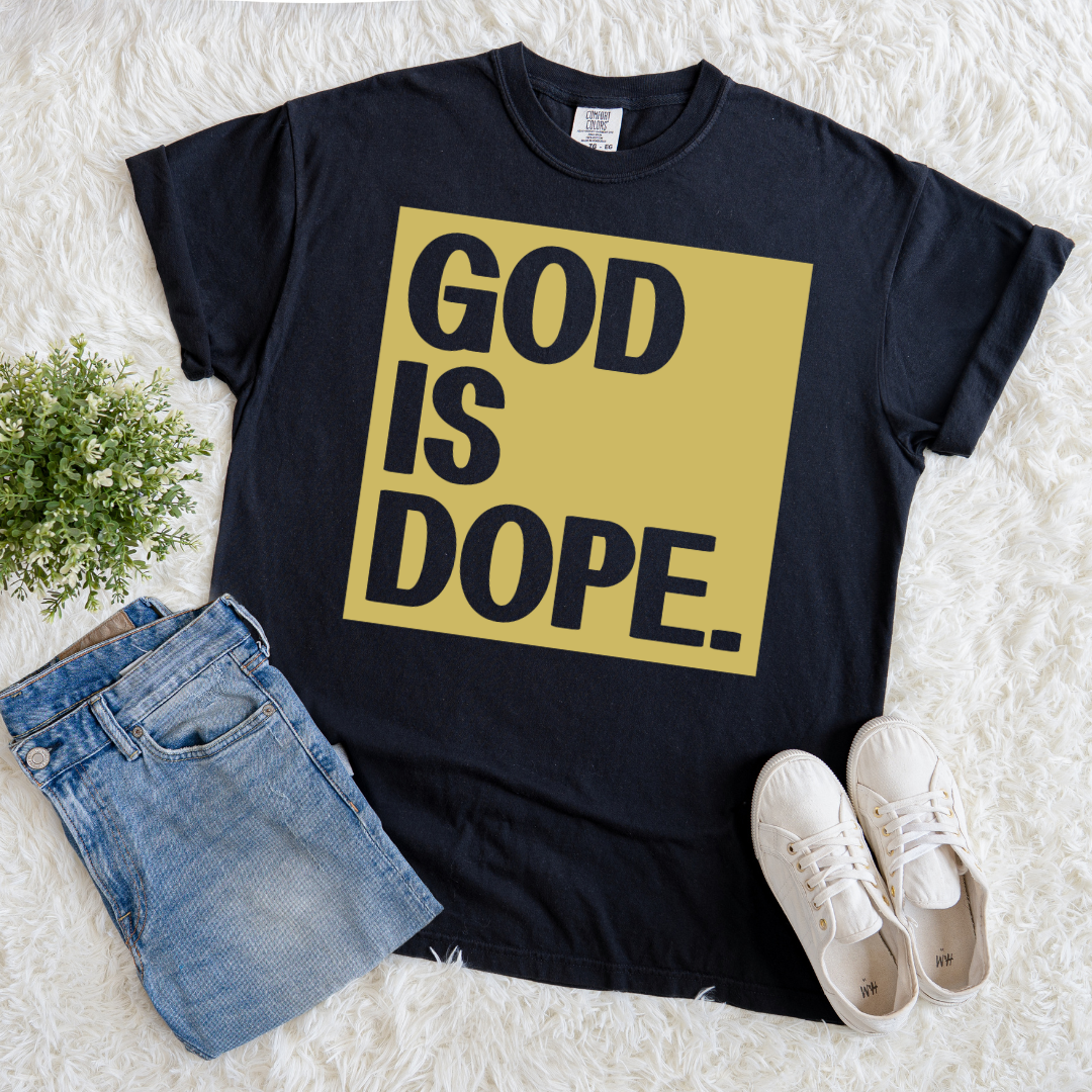 God is Dope T-shirt
