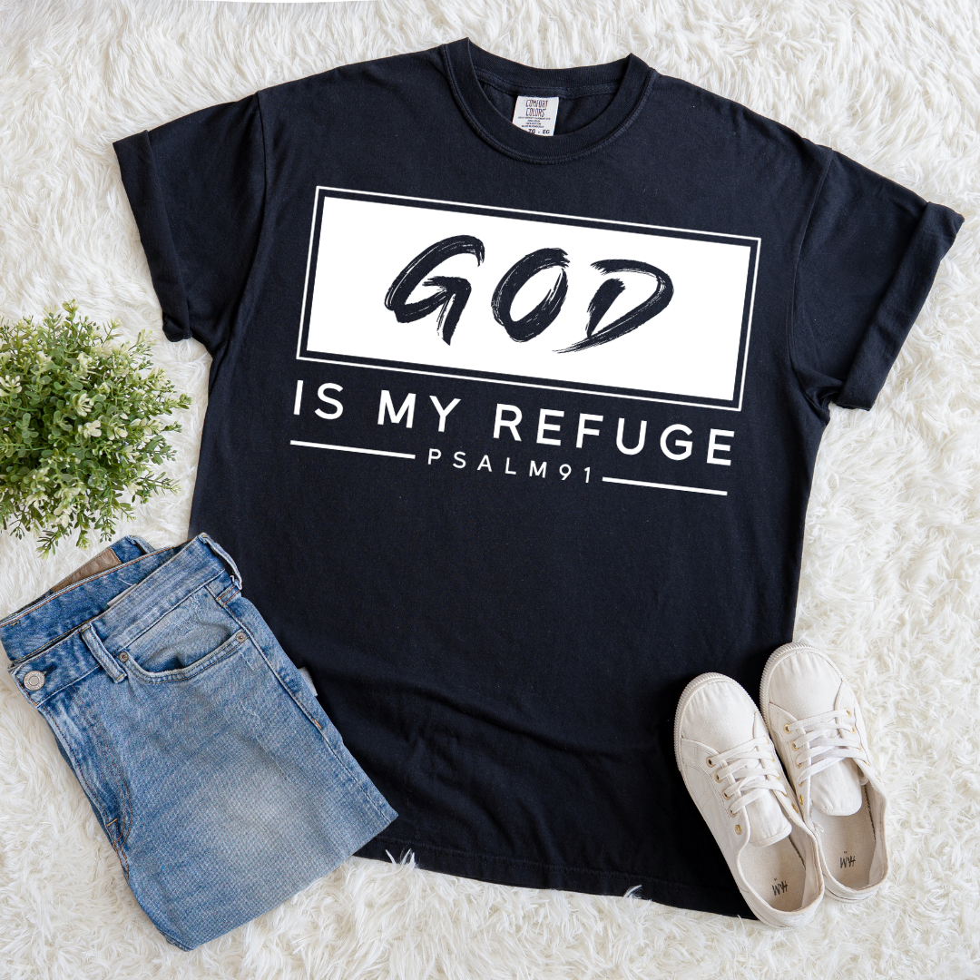 God is my Refuge T-shirt
