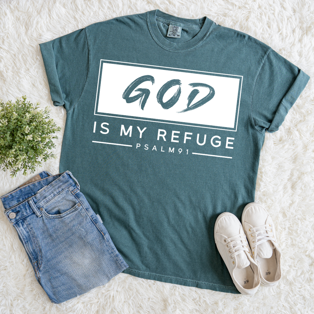 God is my Refuge T-shirt