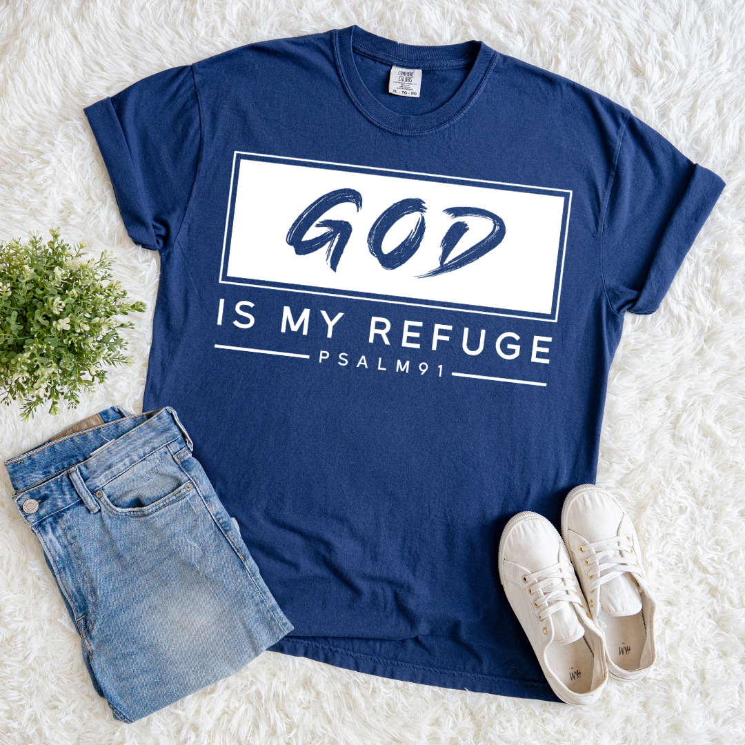 God is my Refuge T-shirt