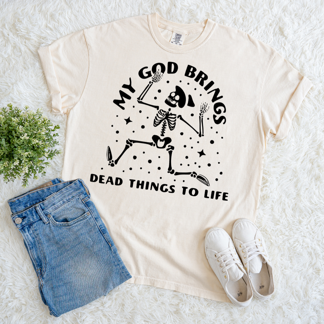 He Raises the Dead T-shirt