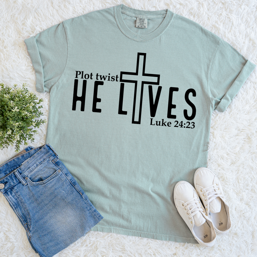 He is Alive T-shirt