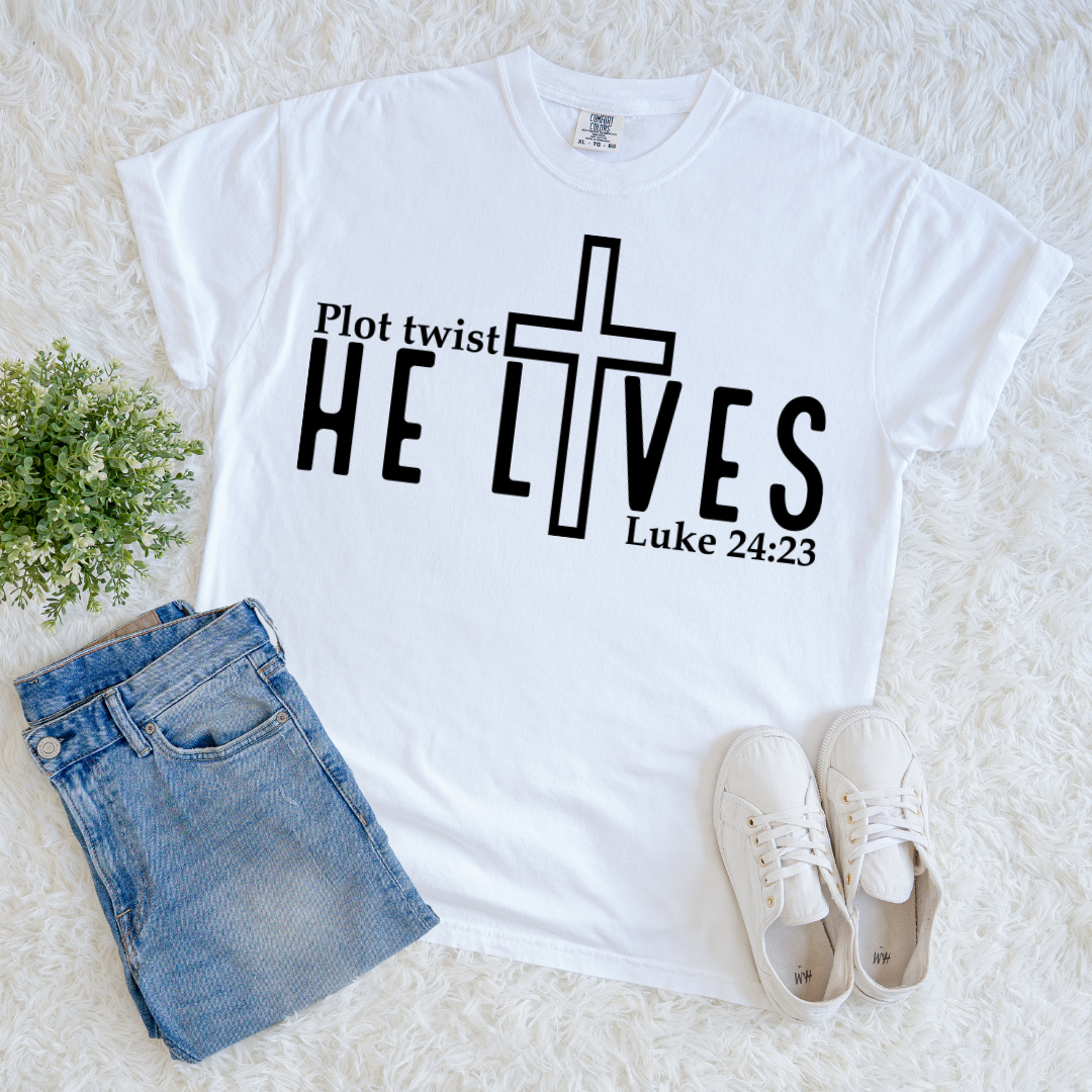 He is Alive T-shirt