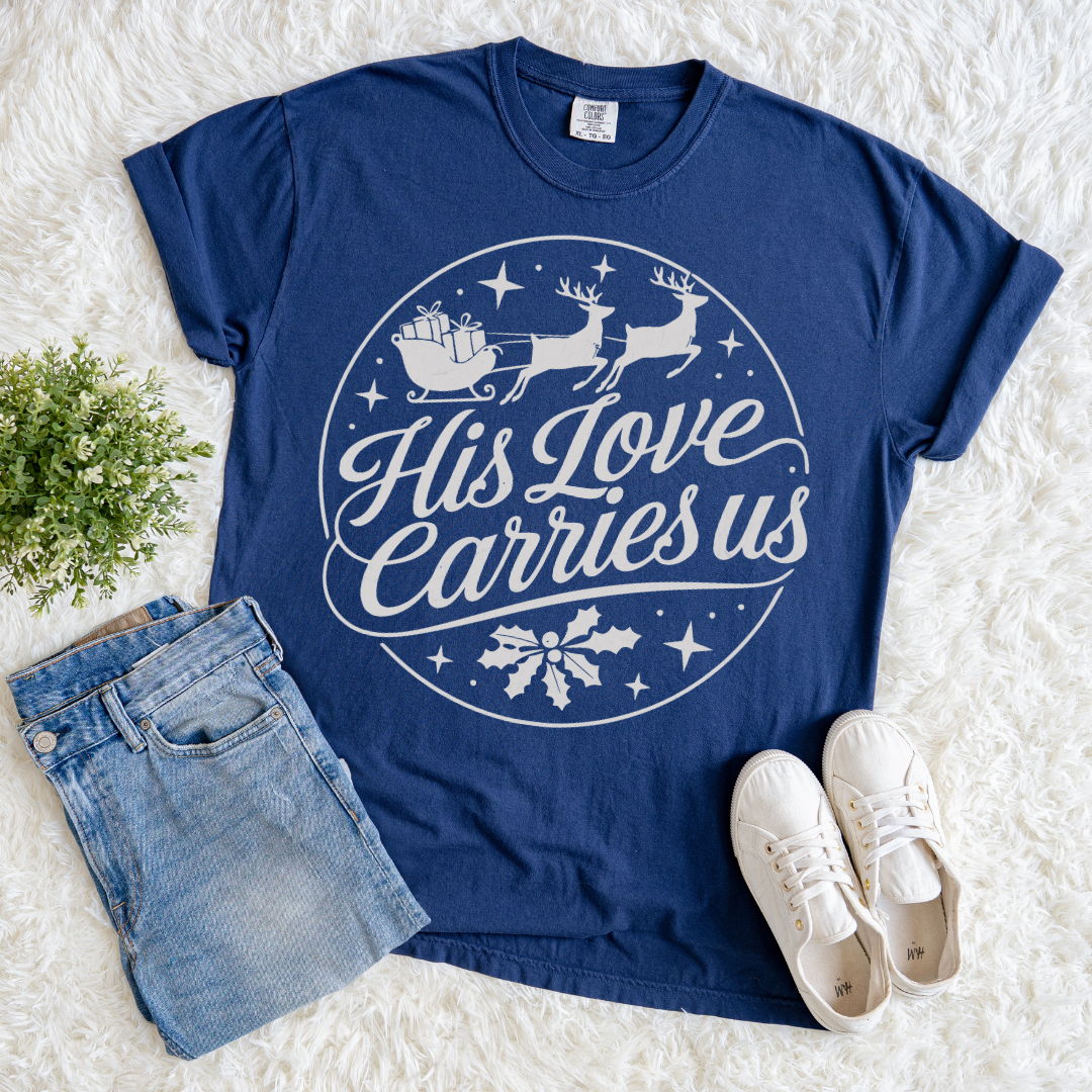 His Love Carries Us T-shirt