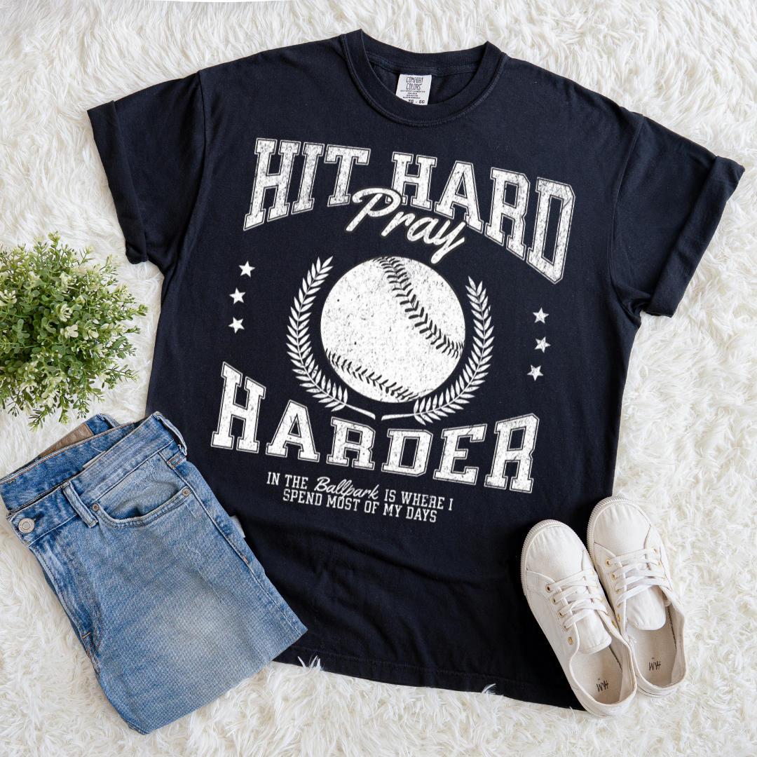 Hit Hard, Pray Harder T-shirt
