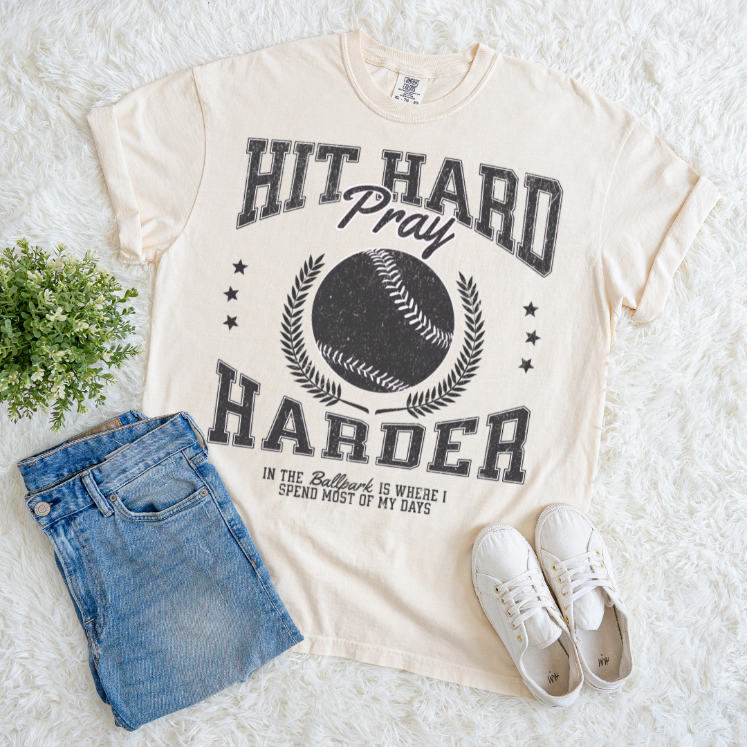 Hit Hard, Pray Harder T-shirt