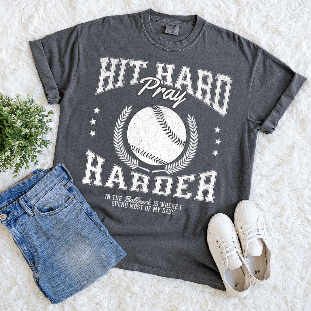 Hit Hard, Pray Harder T-shirt