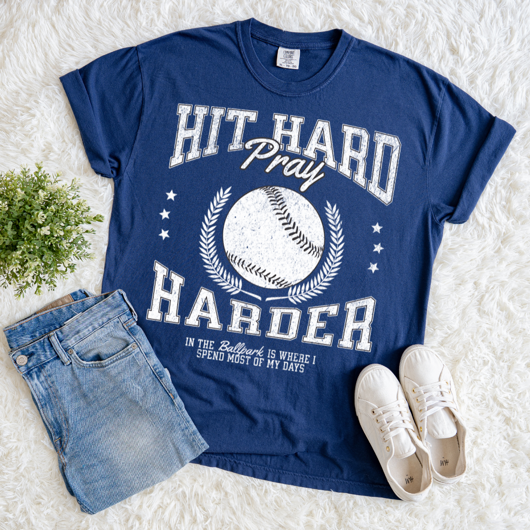 Hit Hard, Pray Harder T-shirt