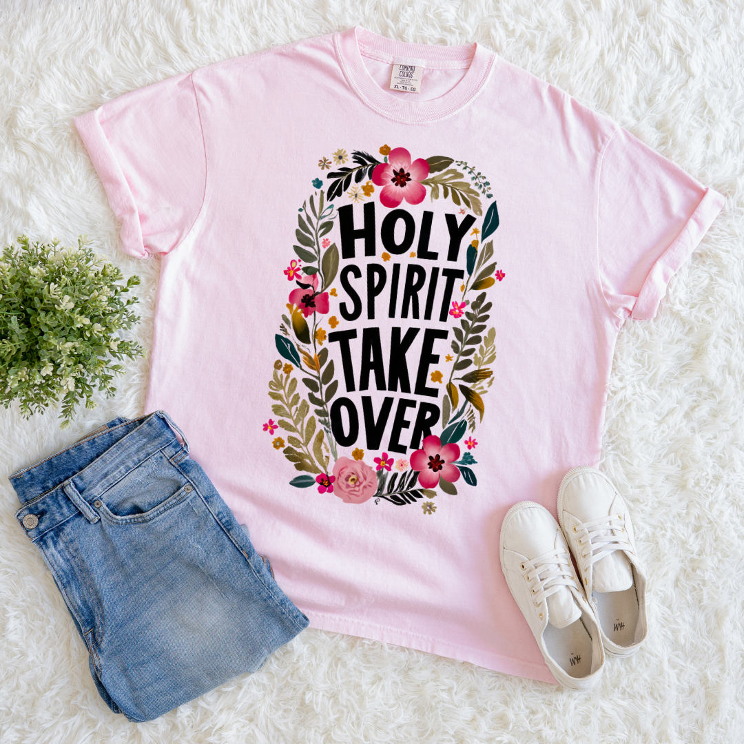 Holy Spirit Takeover T-shirt