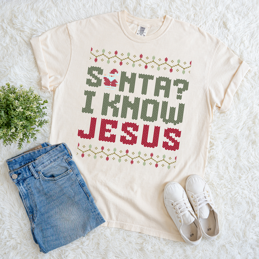 Santa? I Know Jesus T-shirt