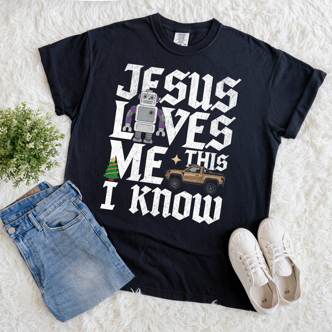 I Know Jesus Loves Me T-shirt