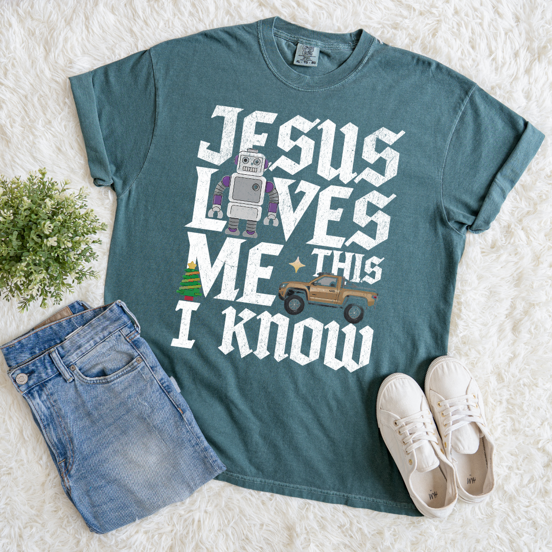 I Know Jesus Loves Me T-shirt