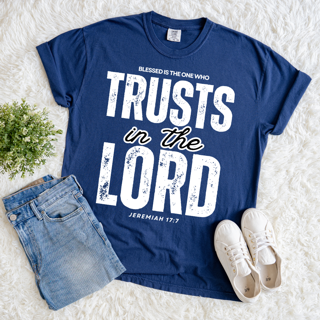 I Trust The Lord T-shirt