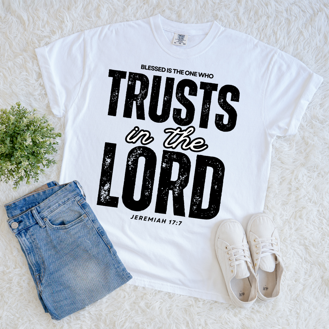 I Trust The Lord T-shirt