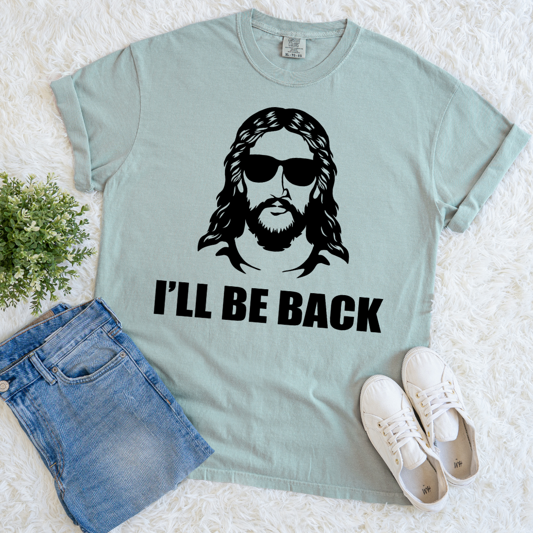 I’ll Be Back T-shirt