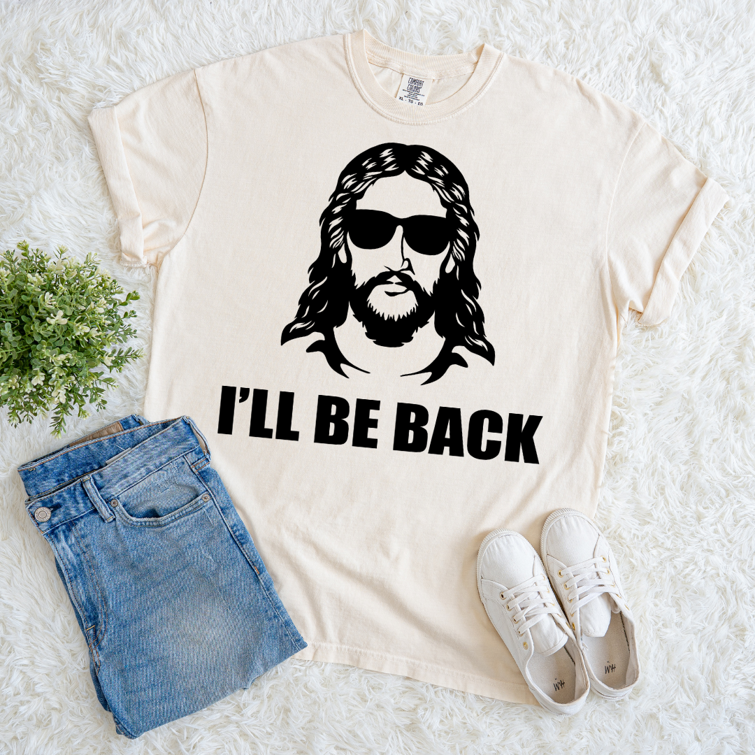 I’ll Be Back T-shirt