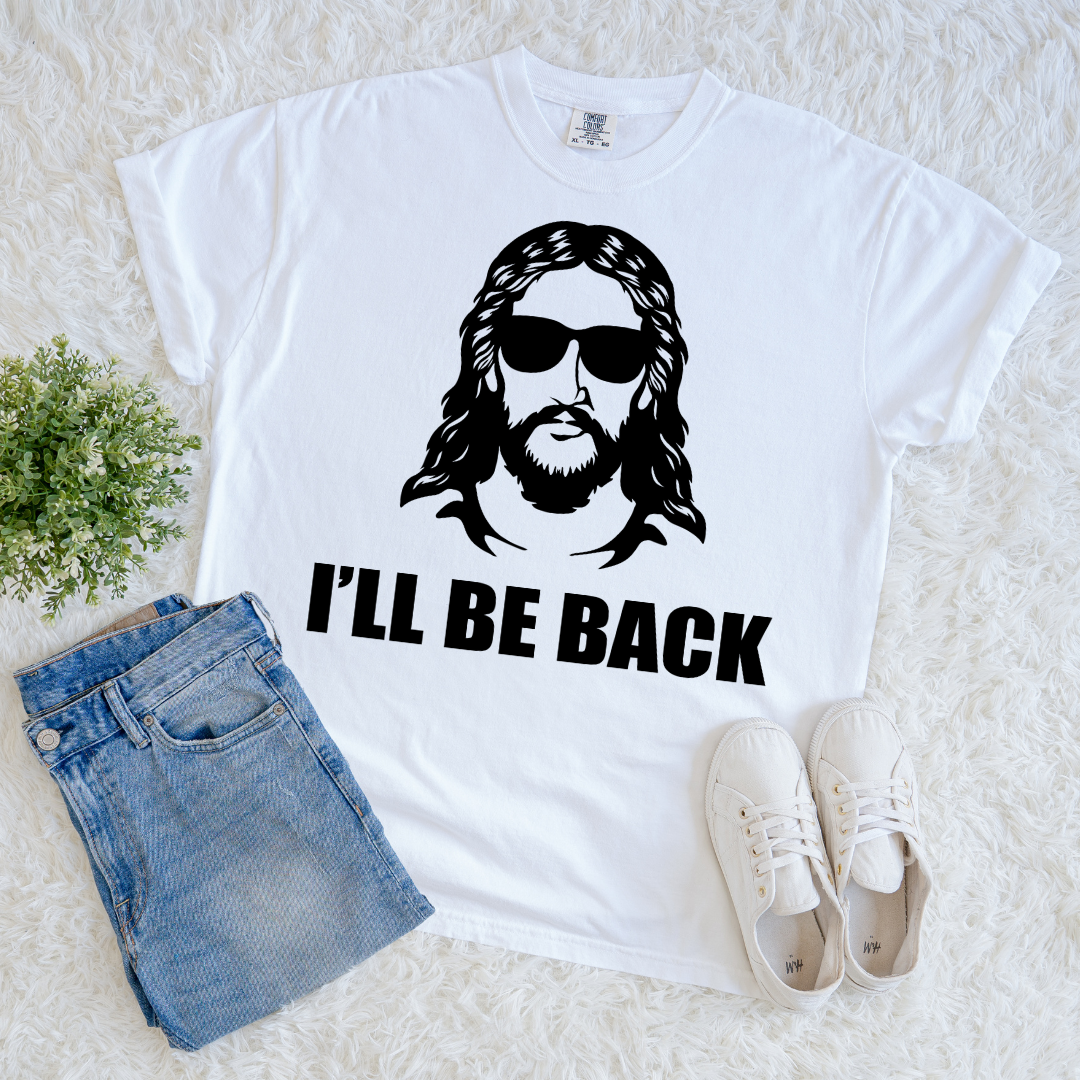 I’ll Be Back T-shirt