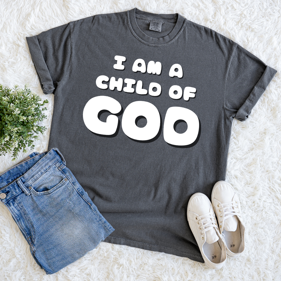 I'm a Child of God T-shirt