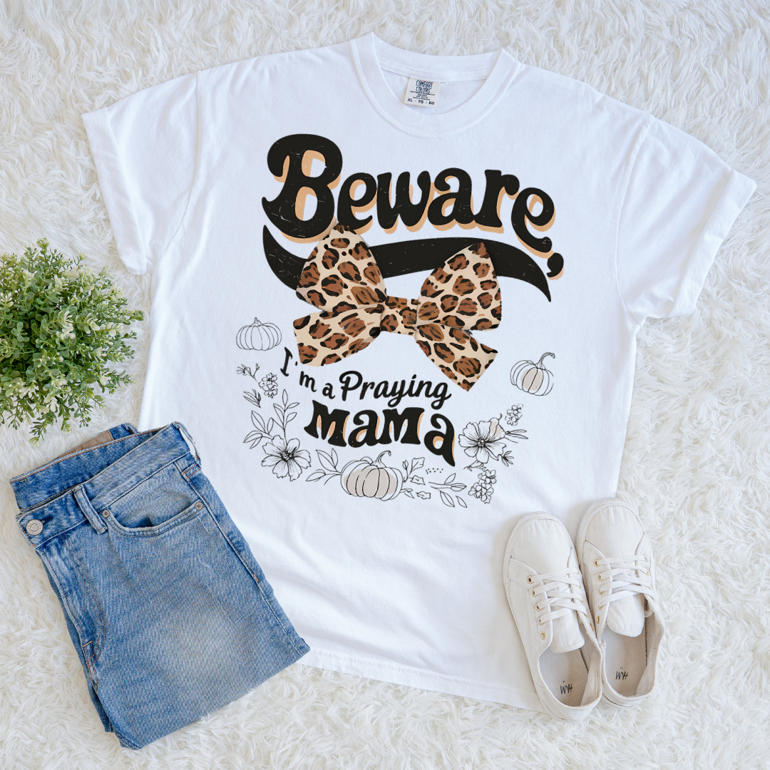 I'm a Praying Mama T-shirt