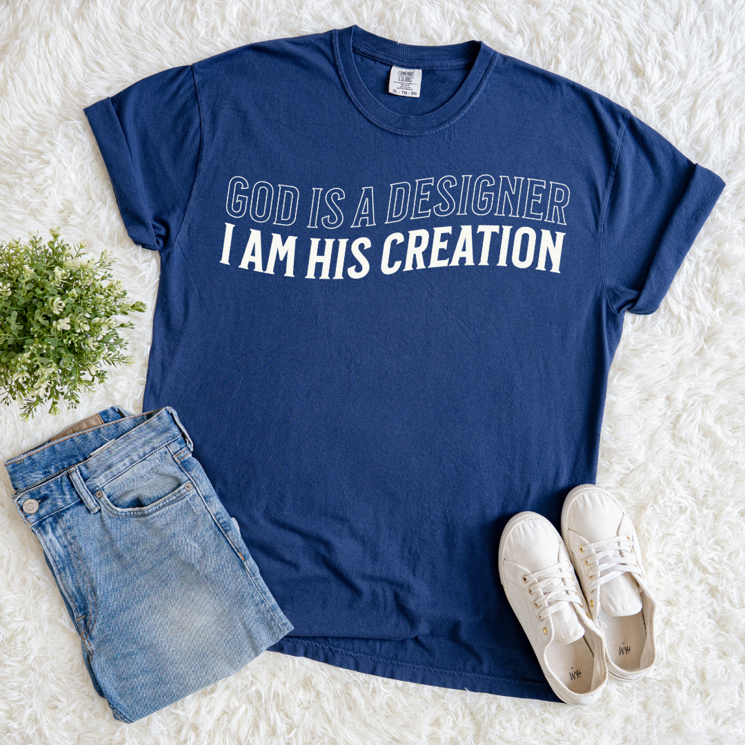 I am His Creation T-shirt