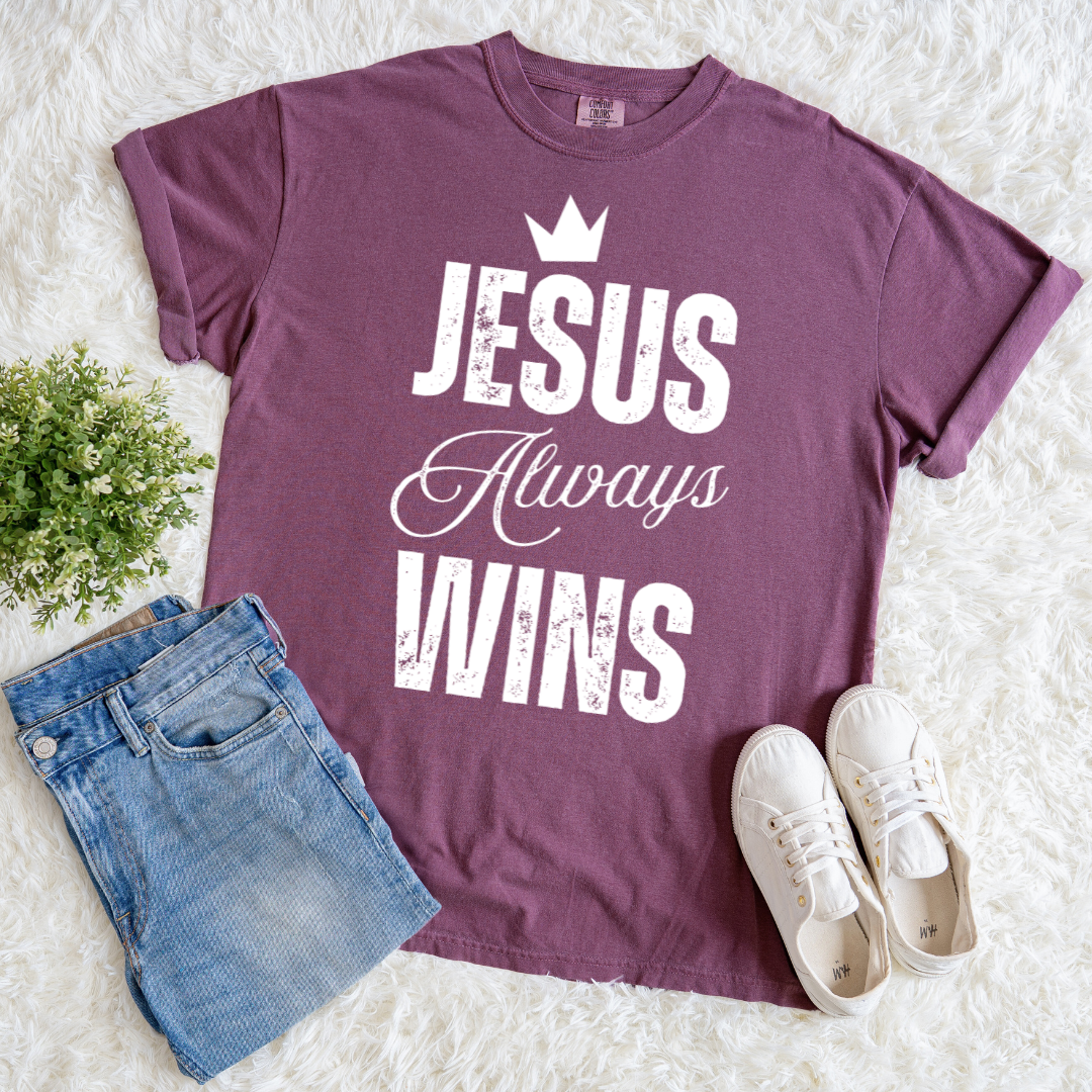 Jesus Always Wins T-shirt