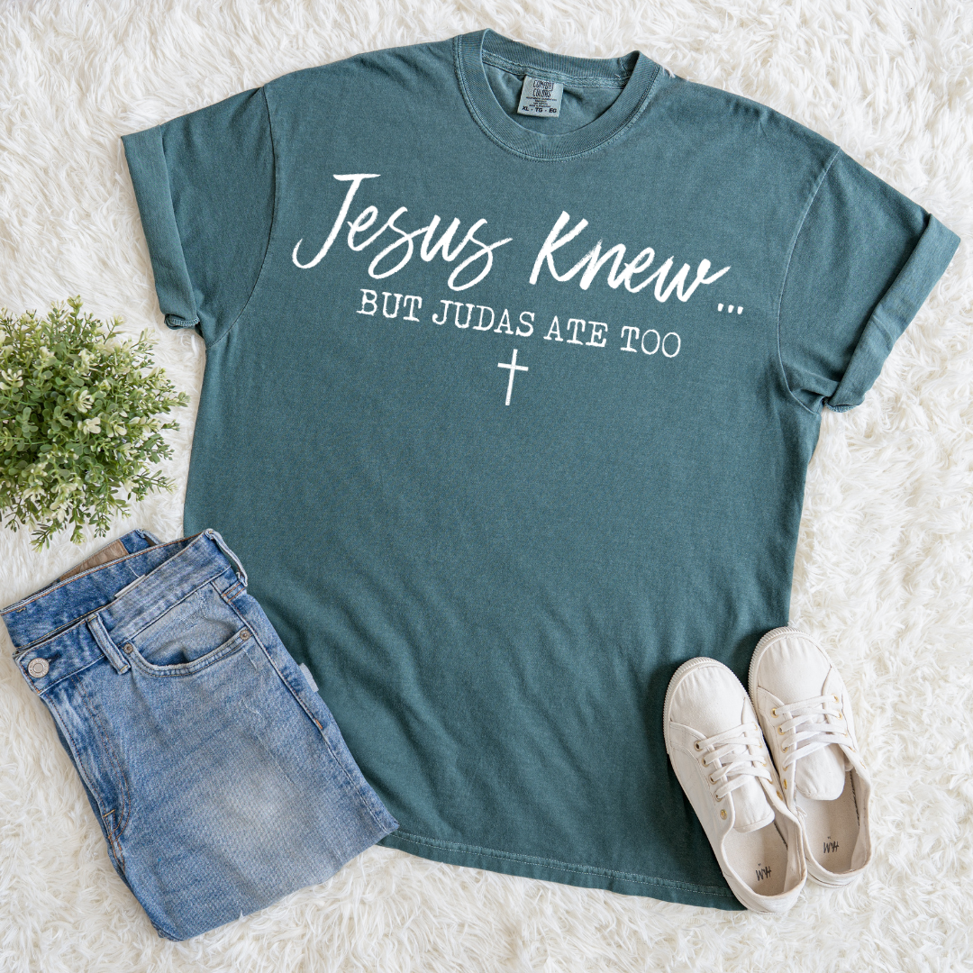 Jesus Knew T-shirt