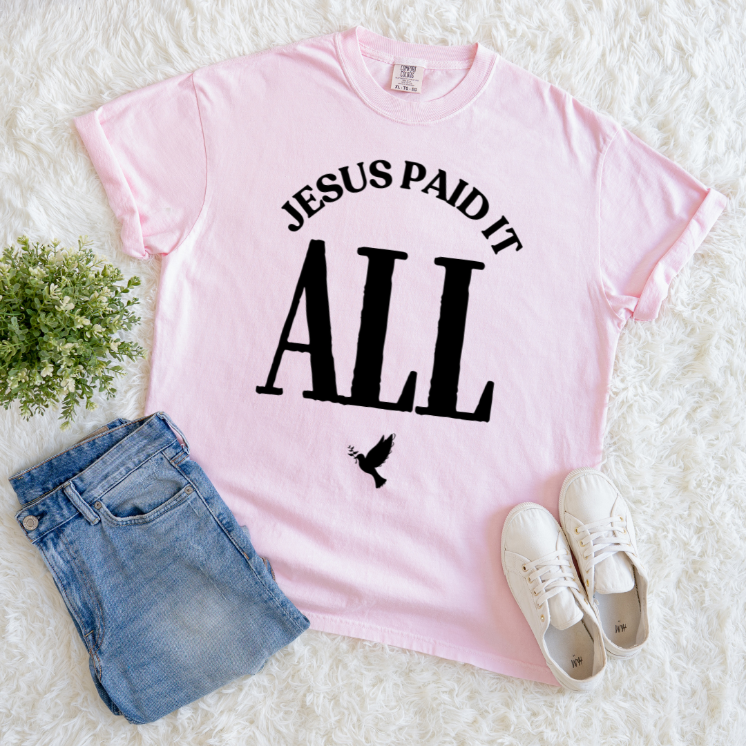 Jesus Paid it All T-shirt