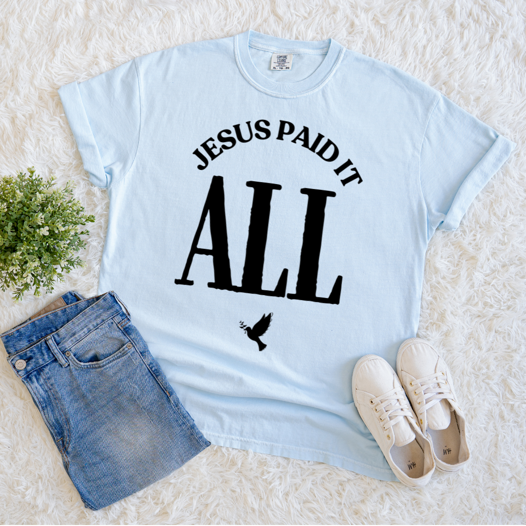 Jesus Paid it All T-shirt