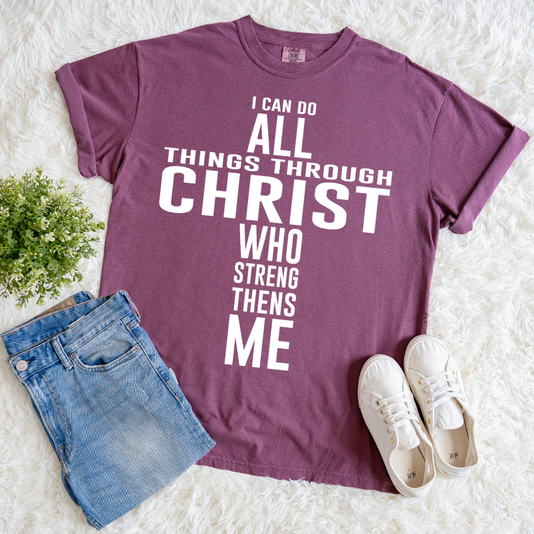Jesus Strengthens Me T-shirt
