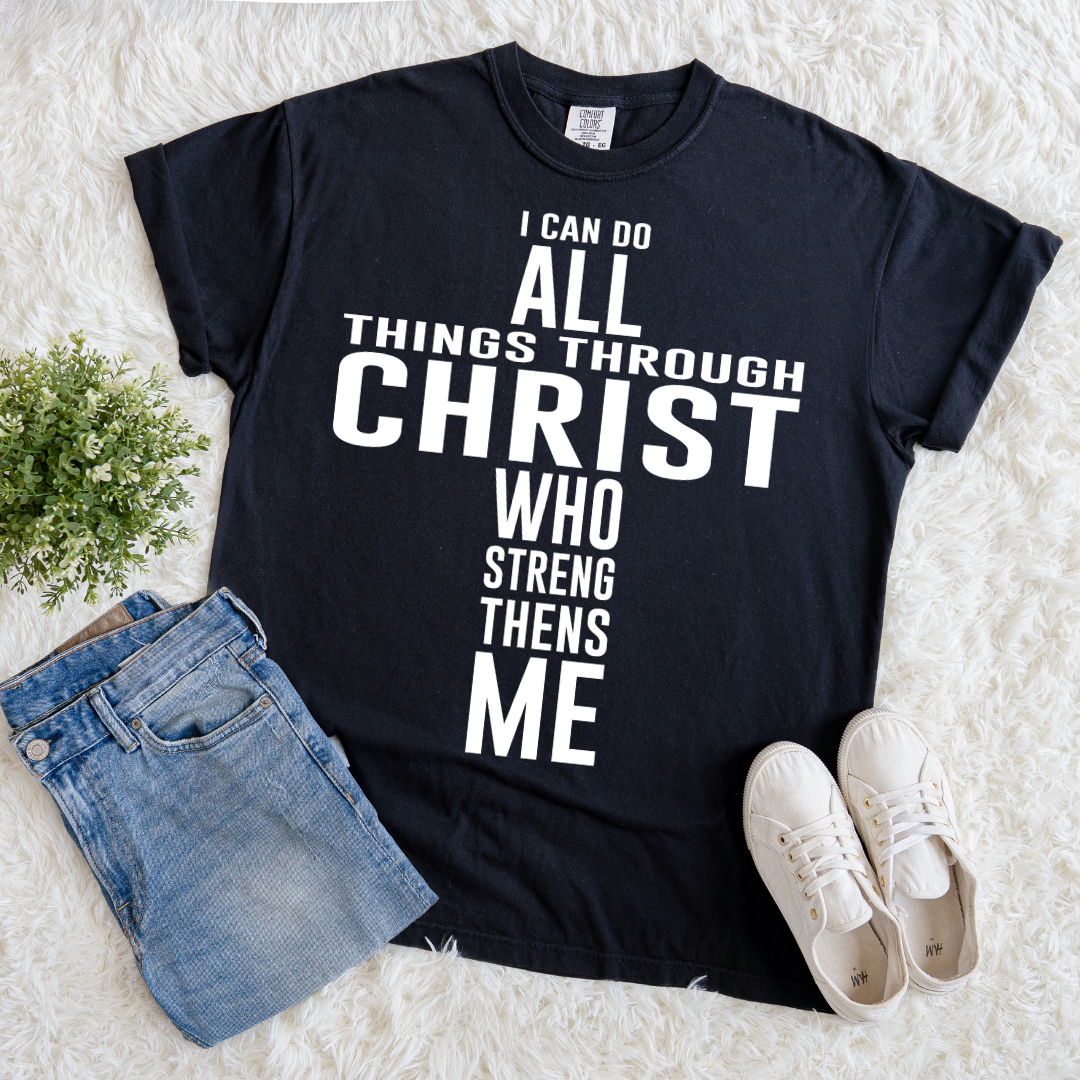 Jesus Strengthens Me T-shirt