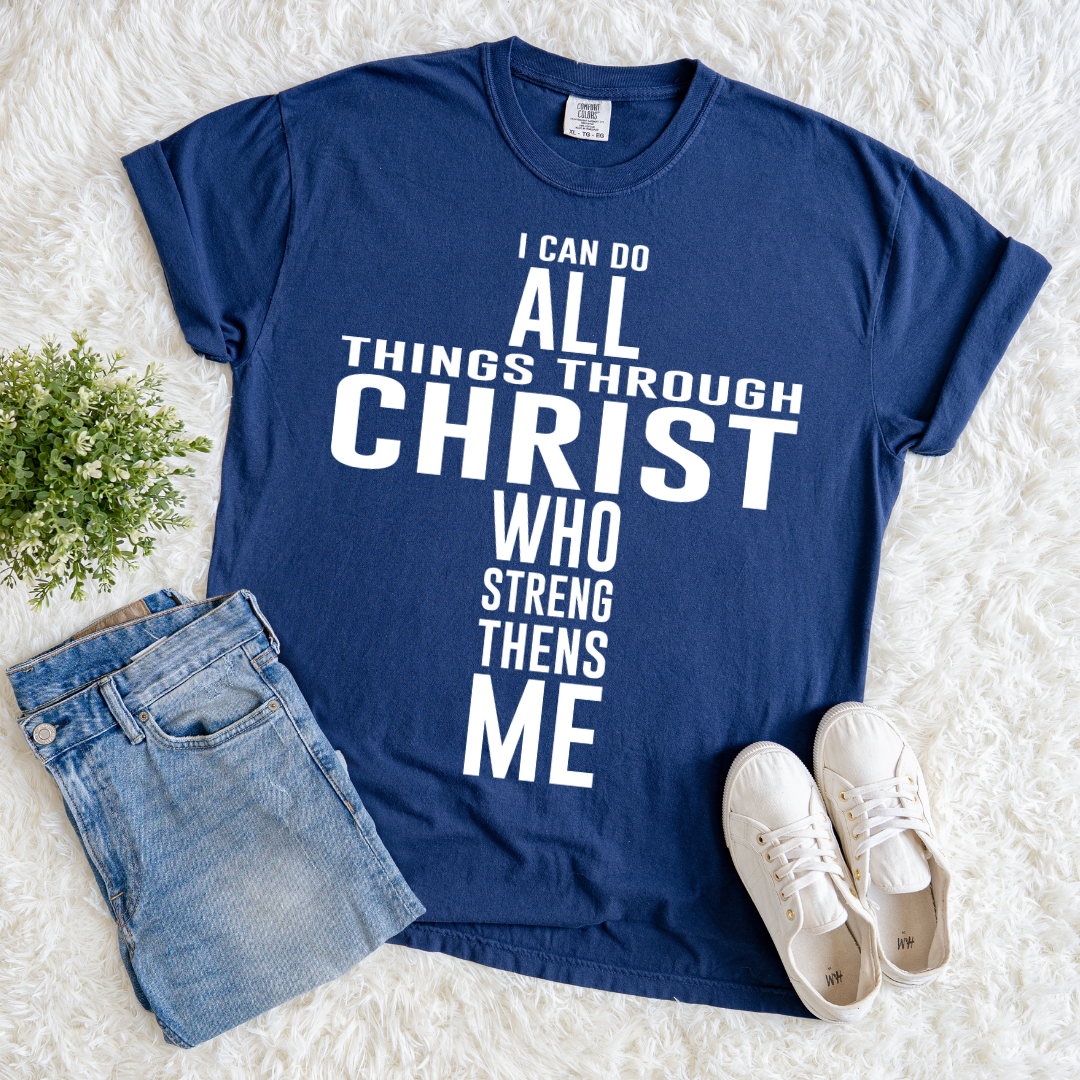 Jesus Strengthens Me T-shirt