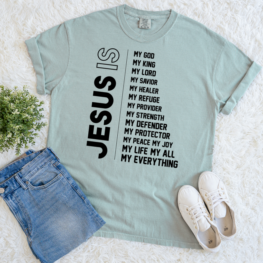 Jesus is my Everything T-shirt