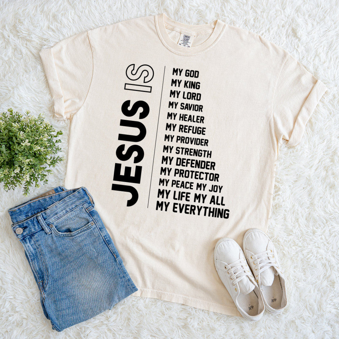 Jesus is my Everything T-shirt