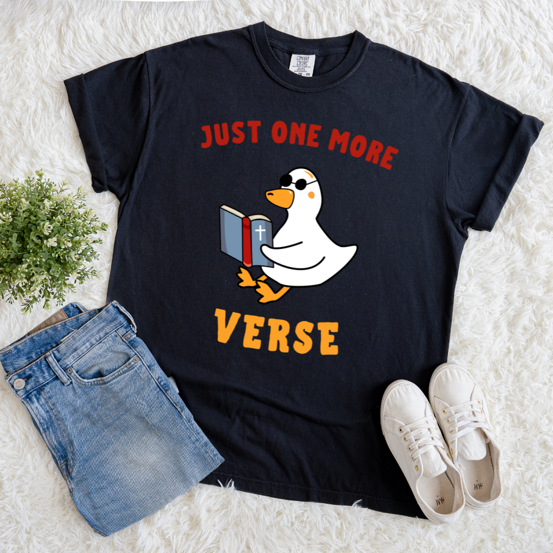 Just One More Verse T-shirt