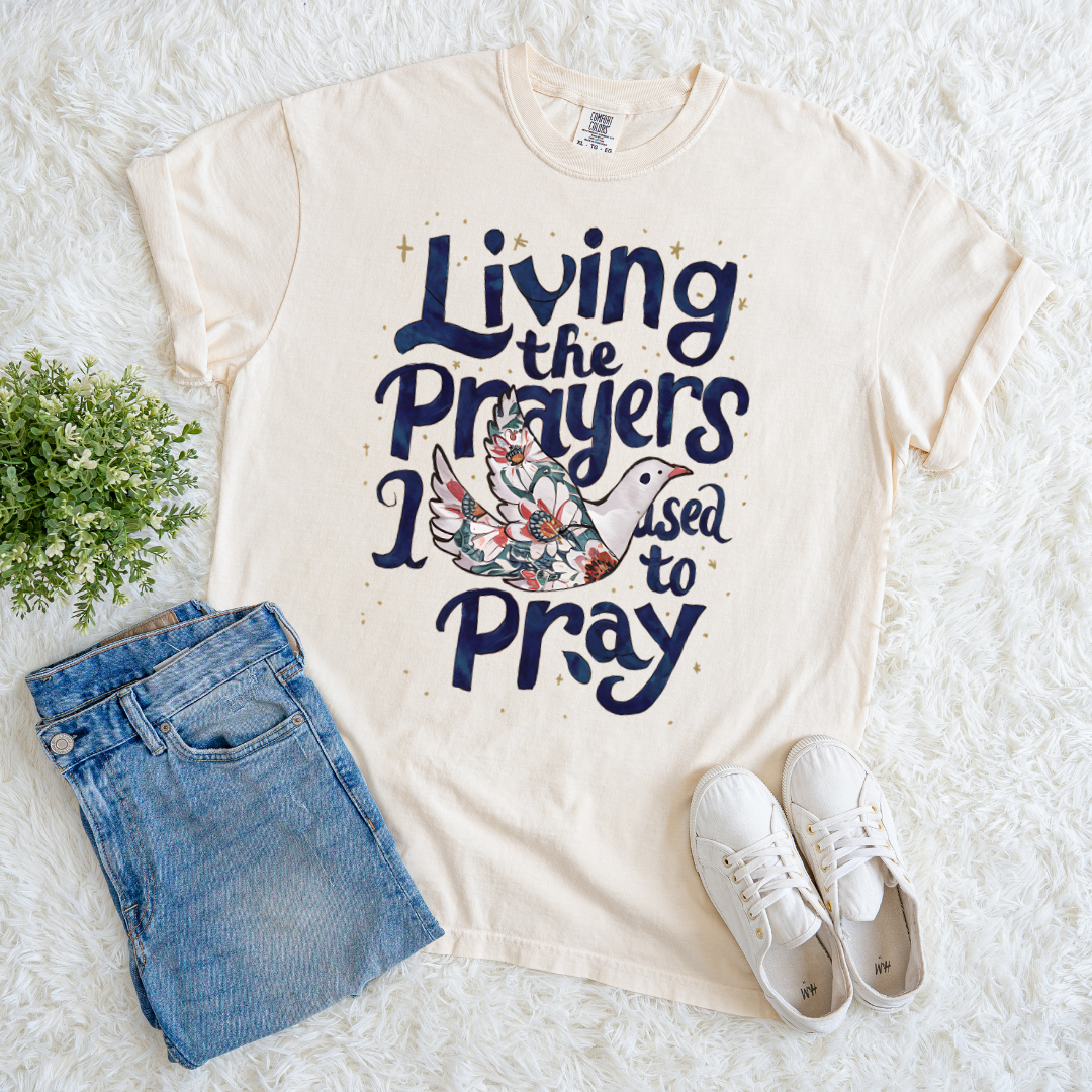 Living the Prayers T-shirt
